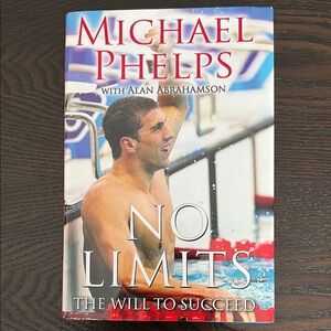 Michael Phelps. With Alan Abrahamson. Book “NO LIMITS “ The will to succeed.